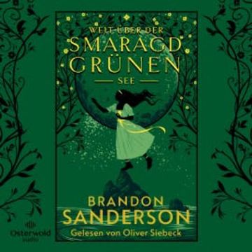 Weit über der smaragdgrünen See audiobook, Brandon Sanderson
