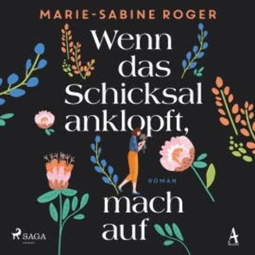 Wenn das Schicksal anklopft, mach auf audiobook, Marie-Sabine Roger