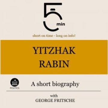 Yitzhak Rabin: A short biography audiobook, 5 Minutes