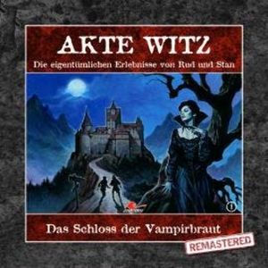 Akte Witz, Folge 1: Das Schloss der Vampirbraut (Remastered), Rudolph Alexander Kremer