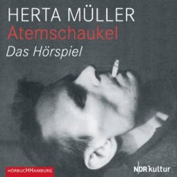 Atemschaukel audiobook, Herta Müller