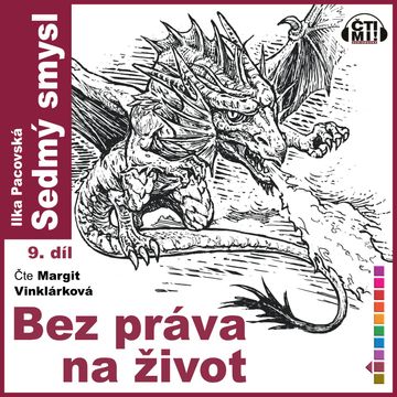 Bez práva na život audiobook, Ilka Pacovská