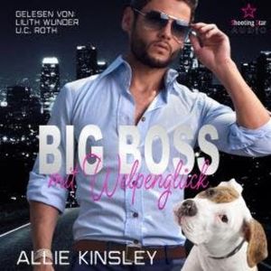 Big Boss mit Welpenglück - Shelter Love, Band 1 (ungekürzt), Allie Kinsley