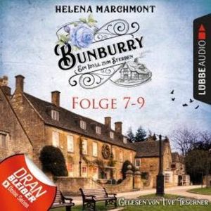 Bunburry - Ein Idyll zum Sterben, Sammelband 3: Folge 7-9 (Ungekürzt), Helena Marchmont