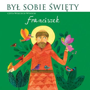 Był Sobie Święty... Franciszek, Dwa Misie, Stanisław Matczuk