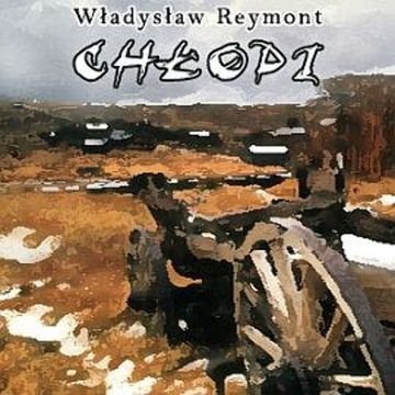 Chłopi audiobook, Władysław Stanisław Reymont