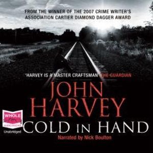 Cold in Hand, John Harvey