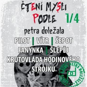 Čtení mysli podle Petra Doležala 1/4 audiobook, Petr Doležal