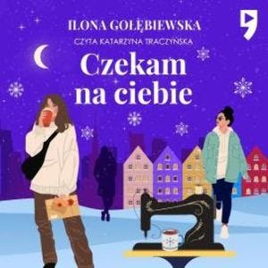 Czekam na ciebie, Ilona Gołębiewska