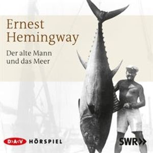 Der alte Mann und das Meer, Ernest Hemingway