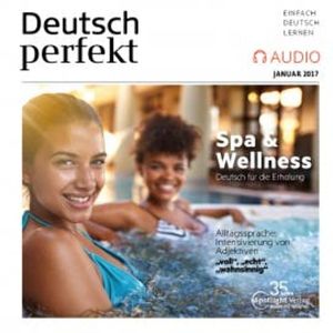 Deutsch lernen Audio - Spa & Wellness, Spotlight Verlag