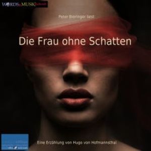 Die Frau ohne Schatten, Hugo von Hofmannsthal