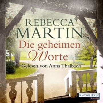 Die geheimen Worte audiobook, Rebecca Martin