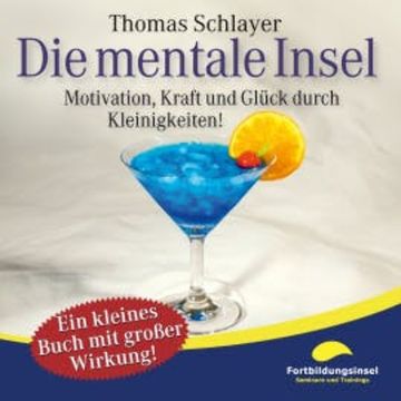 Die mentale Insel audiobook, Thomas Schlayer
