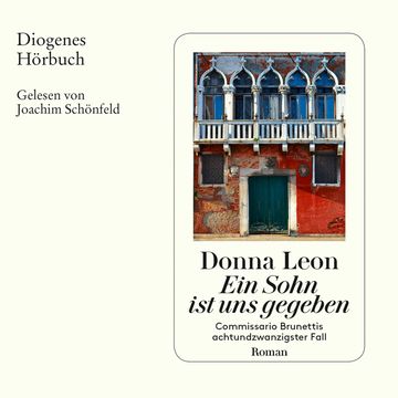 Ein Sohn ist uns gegeben audiobook, Donna Leon