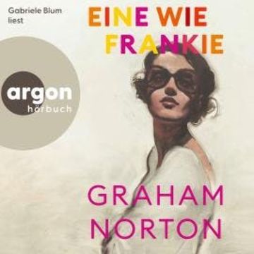 Eine wie Frankie (Ungekürzte Lesung) audiobook, Graham Norton