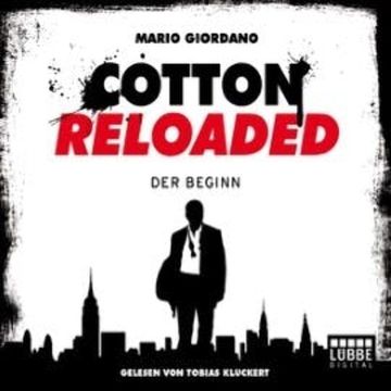 Der Beginn (Cotton Reloaded 1) audiobook, Mario Giordano