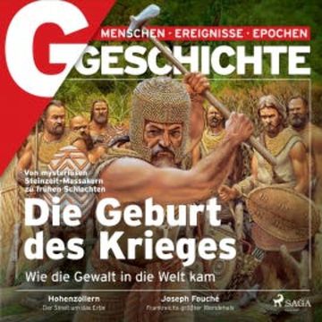 G/GESCHICHTE - Die Geburt des Krieges audiobook, G Geschichte