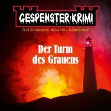 Gespenster-Krimi - Der Turm des Grauens audiobook, Frank DeLorca