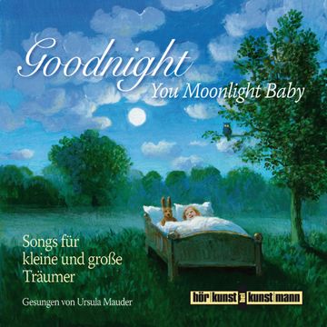 Goodnight, You Moonlight Baby audiobook, Ursula Mauder