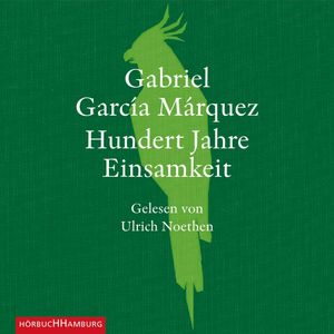 Hundert Jahre Einsamkeit, Gabriel García Márquez