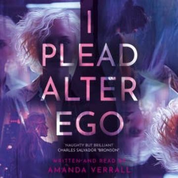 I Plead Alter Ego audiobook, Amanda Verrall