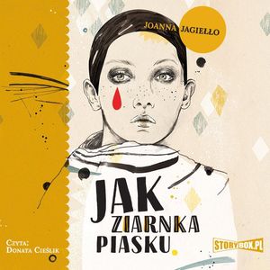 Jak ziarnka piasku, Joanna Jagiełło