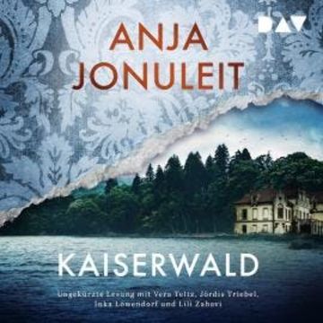 Kaiserwald - Kaiserwald, Band 1 (Ungekürzt) audiobook, Anja Jonuleit