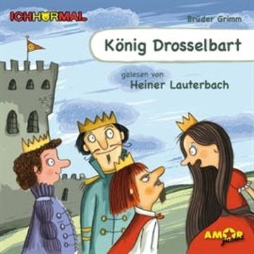 König Drosselbart audiobook, Gebrüder Grimm