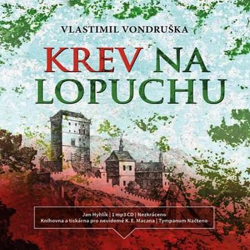 Krev na lopuchu audiobook, Vlastimil Vondruška