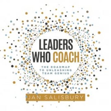 Leaders Who Coach audiobook, Jan Salisbury