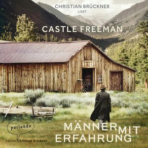 Männer mit Erfahrung, Castle Freeman Jr.