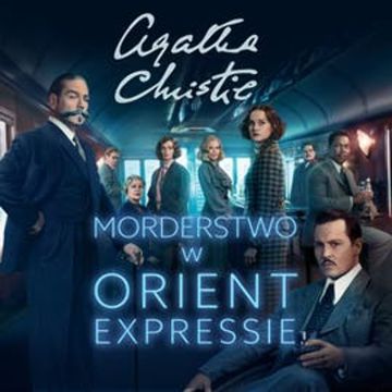 Morderstwo w Orient Expressie audiobook, Agatha Christie