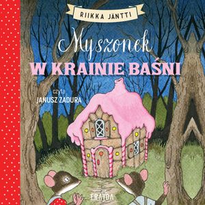 Myszonek w krainie baśni, Riikka Jäntti