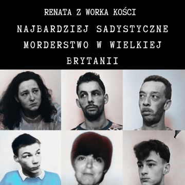 Najbardziej sadystyczne morderstwo w Wielkiej Brytanii audiobook, Renata Kuryłowicz