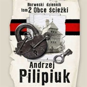 Norweski dziennik. Obce ścieżki audiobook, Andrzej Pilipiuk