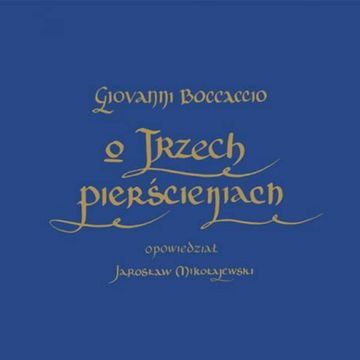 O trzech pierścieniach audiobook, Giovanni Boccaccio