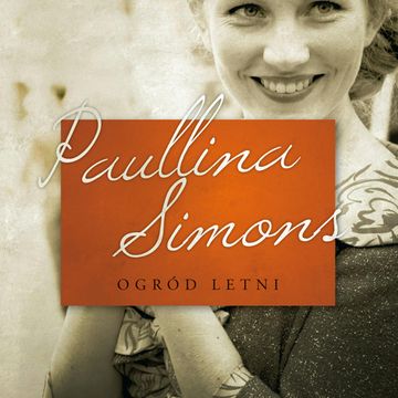 Ogród Letni, Paullina Simons