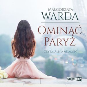Ominąć Paryż, Małgorzata Warda