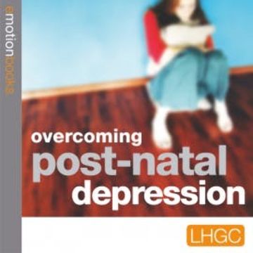 Overcoming Post Natal Deppression audiobook, Andrew Richardson