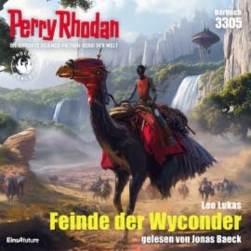 Perry Rhodan 3305: Feinde der Wyconder audiobook, Leo Lukas