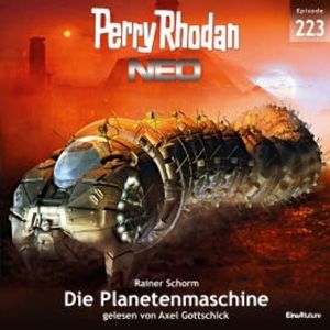 Perry Rhodan Neo 223: Die Planetenmaschine, Rainer Schorm