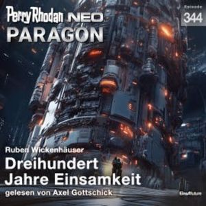Perry Rhodan Neo 344: Dreihundert Jahre Einsamkeit, Ruben Wickenhäuser