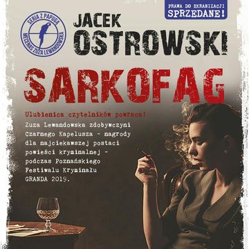 Sarkofag. Zuzanna Lewandowska. Tom 3, Jacek Ostrowski