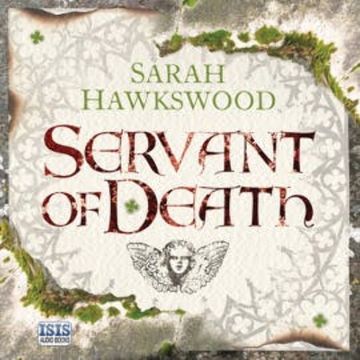 Servant of Death audiobook, Sarah Hawkswood