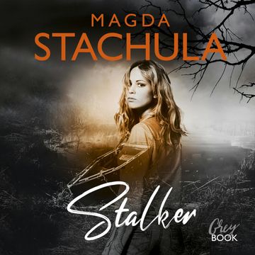 Stalker audiobook, Magda Stachula