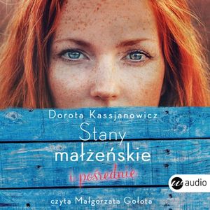 Stany małżeńskie i pośrednie, Dorota Kassjanowicz