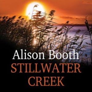 Stillwater Creek, Alison Booth