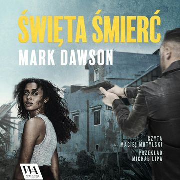 Święta Śmierć audiobook, Mark Dawson