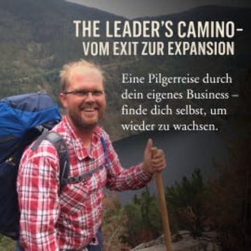 The Leader's Camino - Vom Exit zur Expansion audiobook, Martin Frederik Garbers